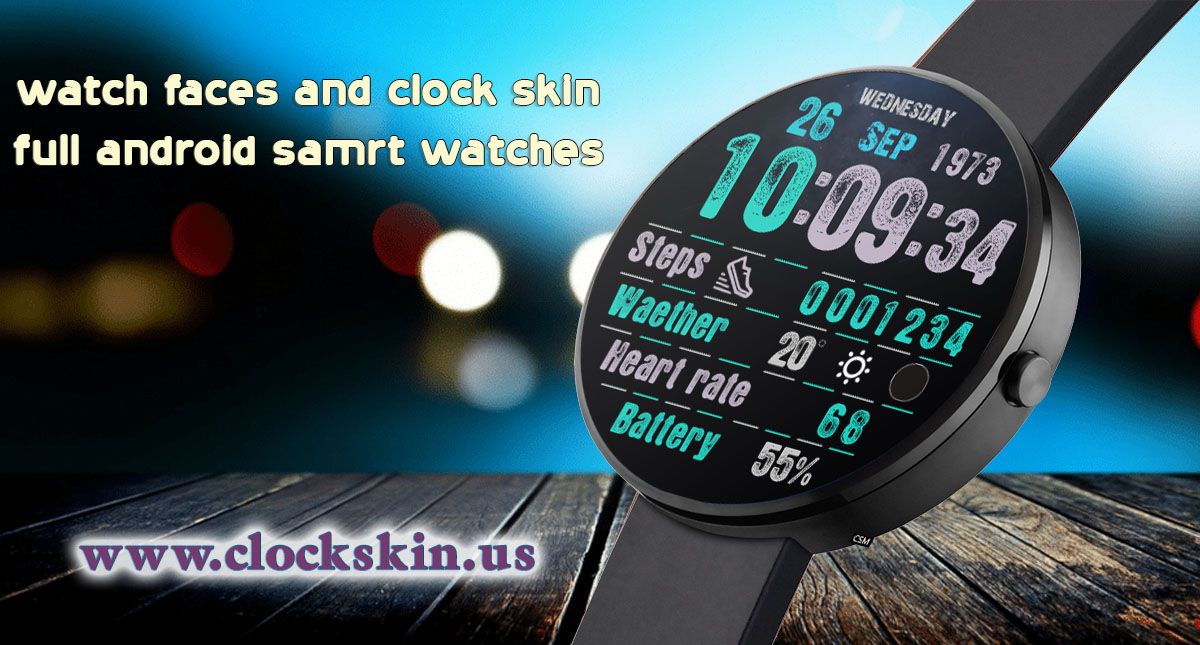 Watch Face, smart watch ClockSkin